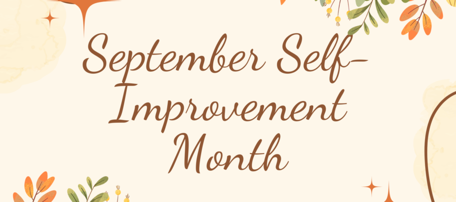 "Embrace Growth and Transformation - September Self-Improvement Month banner with leaves transitioning from green to autumn hues."