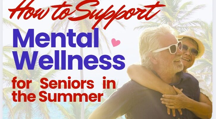 Keeping seniors cool, connected, and cared for this summer helps support their mental wellness all season long. 🌼💬🌞